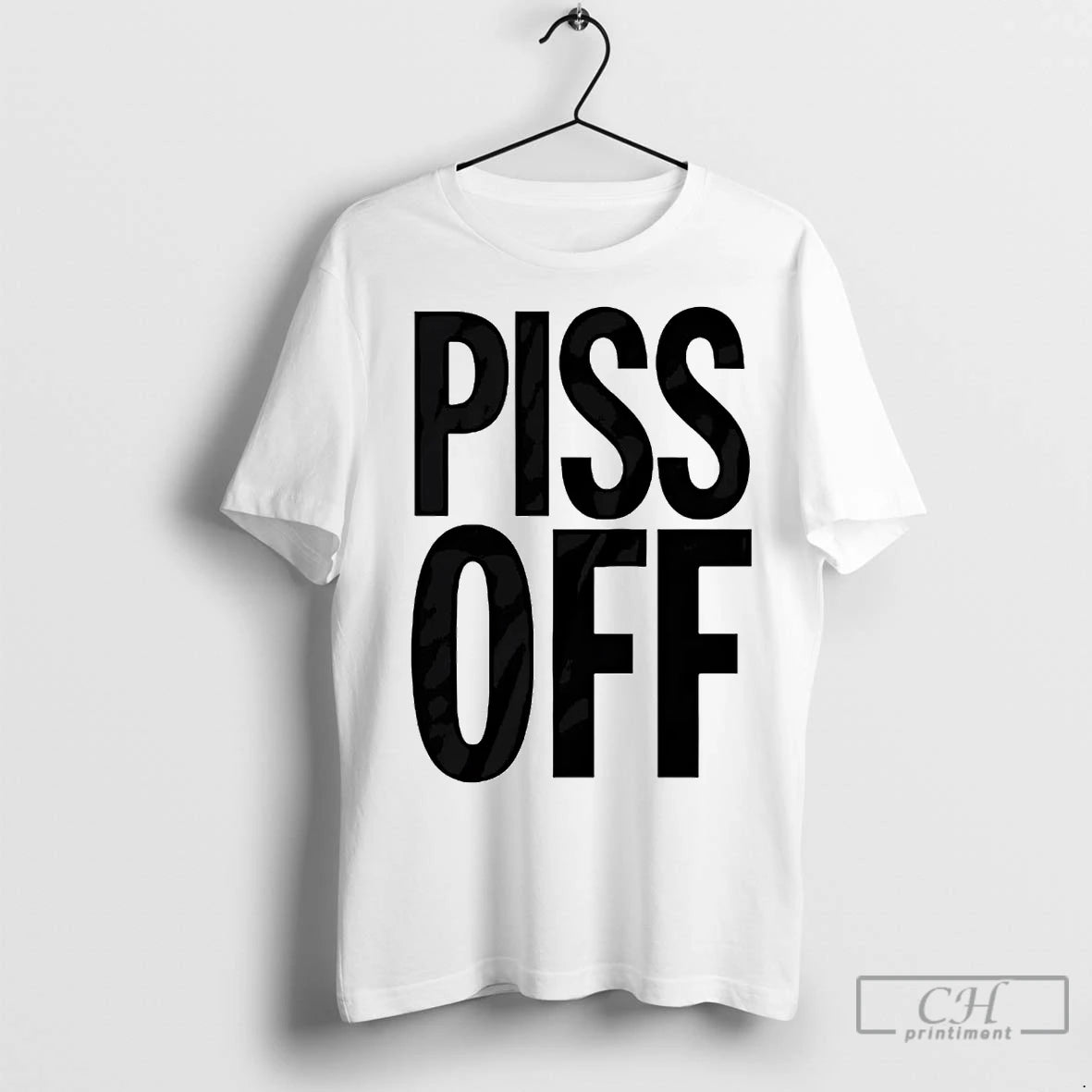 Premium Piss Off Offensive T-Shirts, Hoodie, Sweatshirt | InkNestWear.com