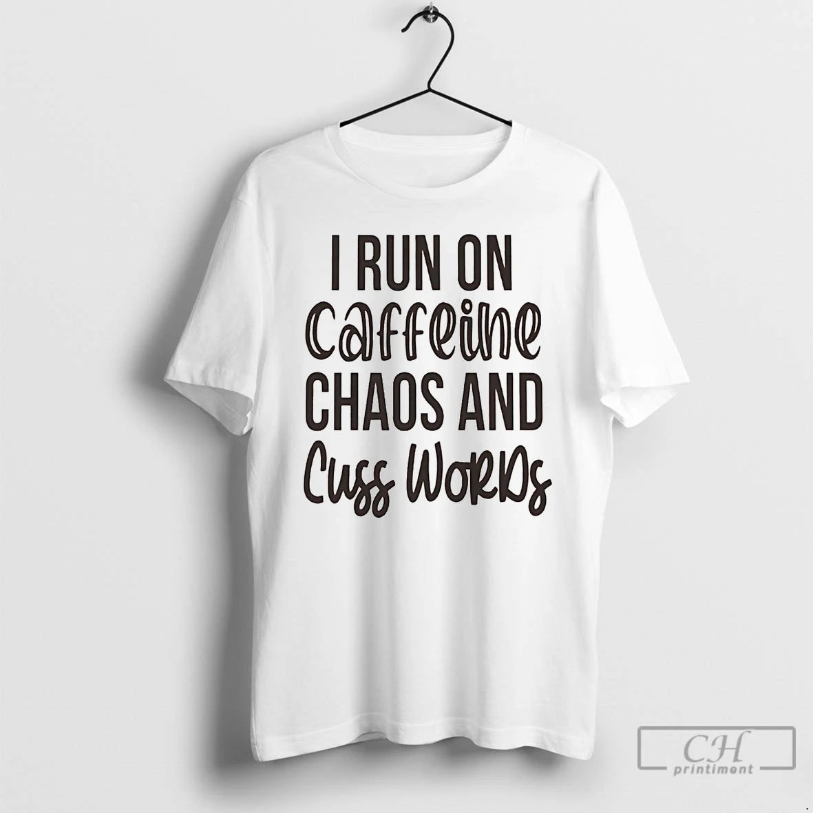 Pittsburgh Sarcasm I Run Caffeine Chaos Cuss Words T-Shirts, Hoodie, Sweatshirt