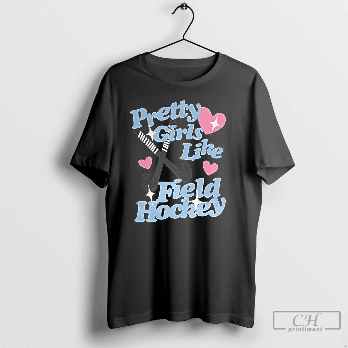 Premium Pretty Girls Like Field Hockey Stick T-Shirts, Hoodie, Sweatshirt | InkNestWear.com
