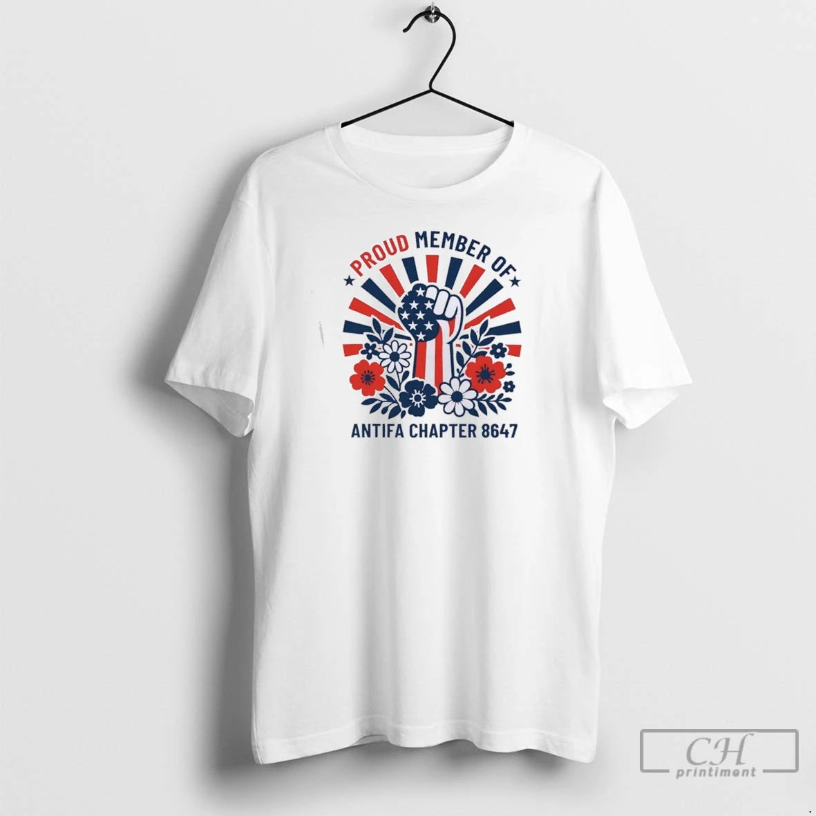 Premium Proud Member Of Antifa Chapter 8647 Fist Floral Us Flag T-Shirts, Hoodie, Sweatshirt | InkNestWear.com