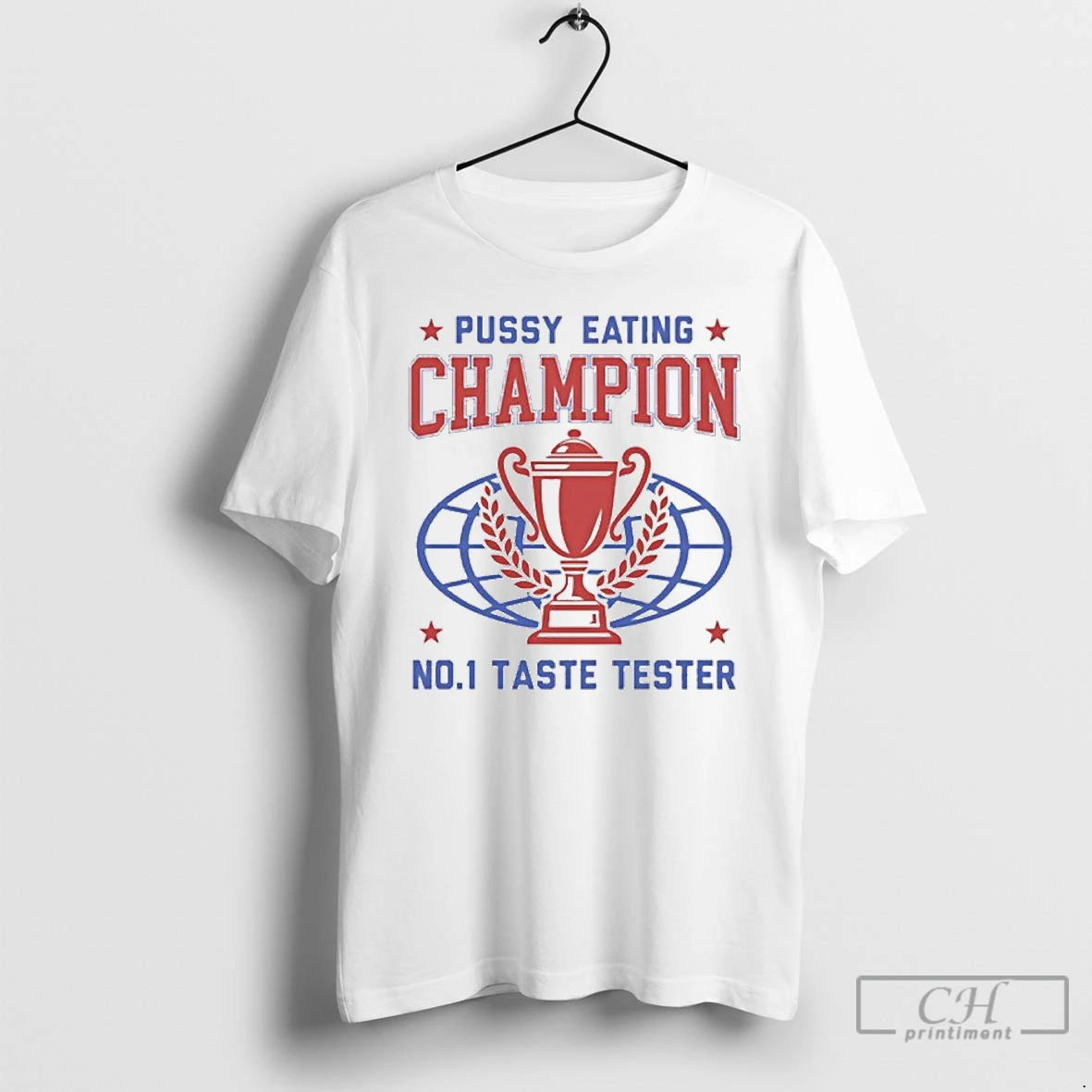 Premium Pussy Eating Champion No 1 Taste Tester T Shirts Hoodie, Sweatshirt | InkNestWear.com