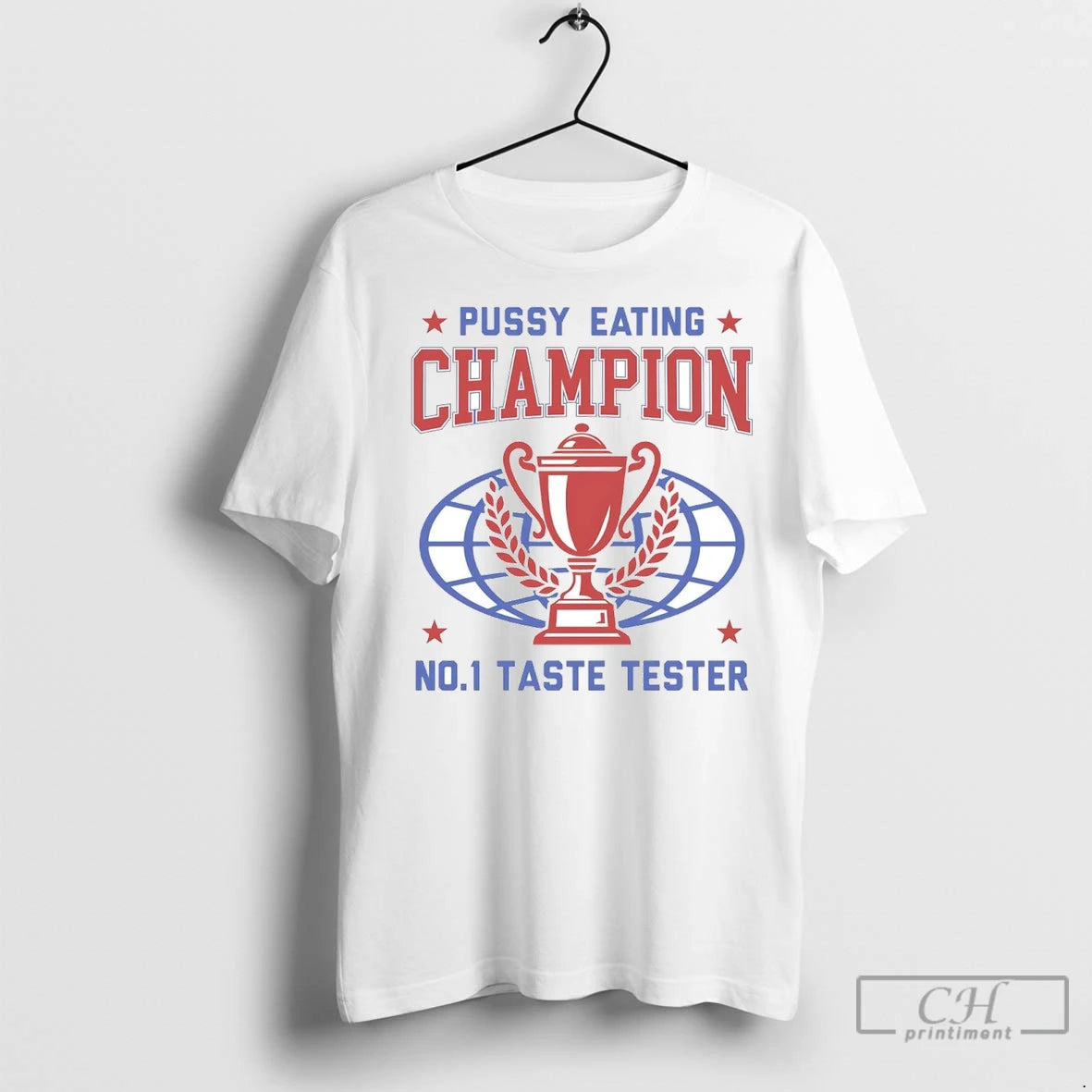 Premium Pussy Eating Champion Trophy No 1 Taste Tester T-Shirts, Hoodie, Sweatshirt | InkNestWear.com