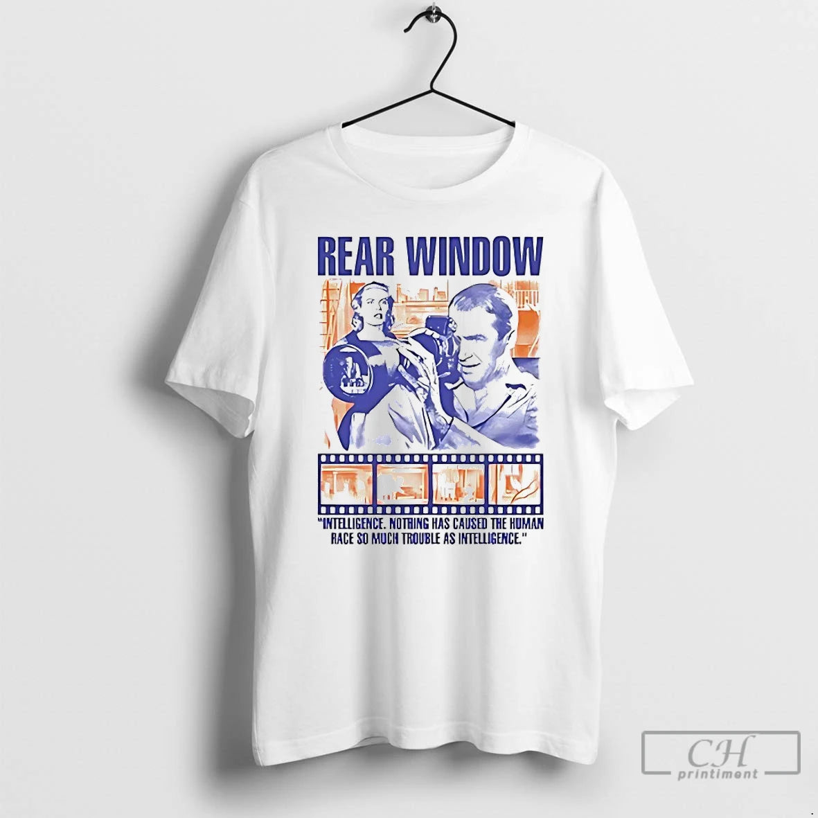 Premium Rear Window Intelligence Nothing Has Caused The Human Race So Much Trouble As Intelligence T-Shirts, Hoodie,...