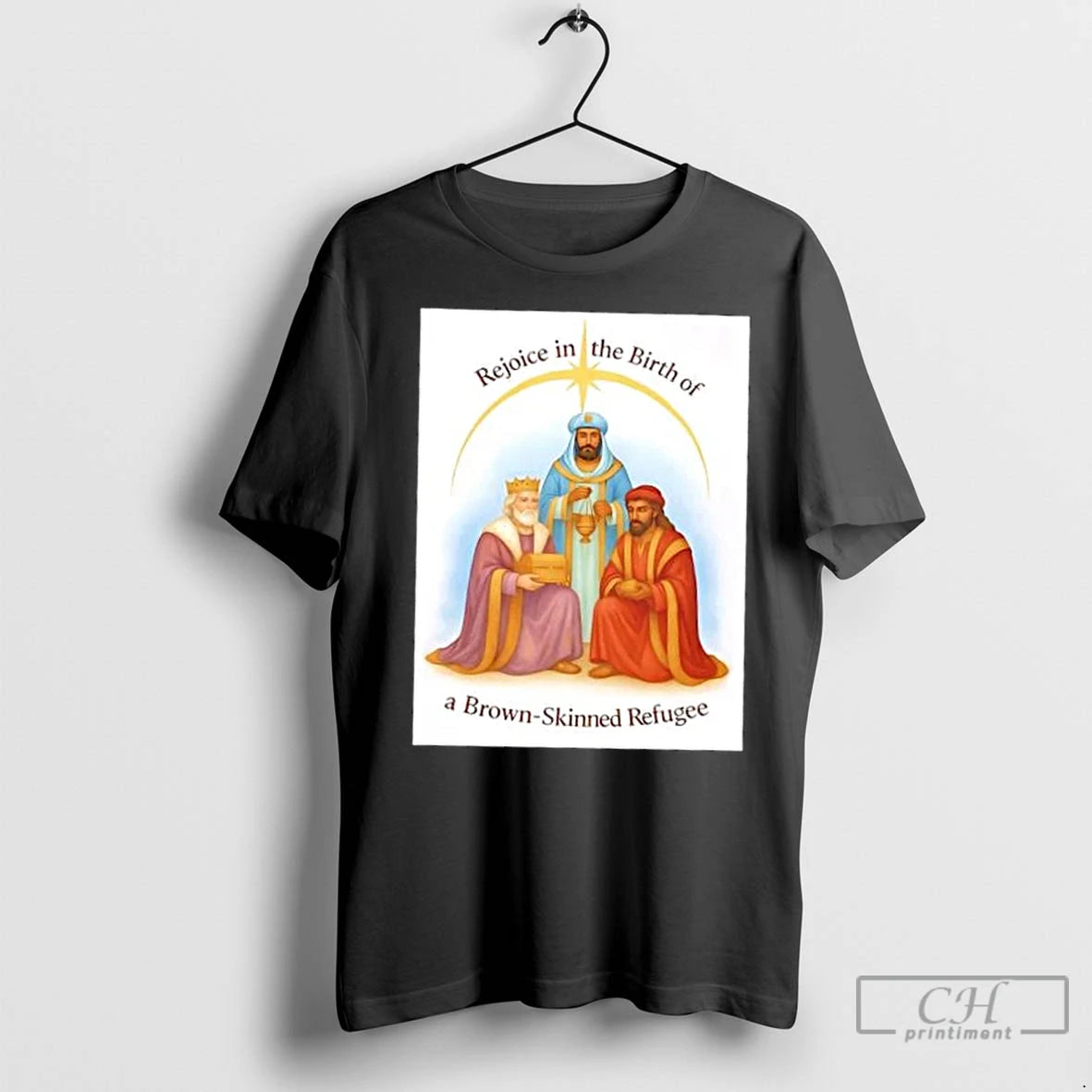 Premium Rejoice In The Birth A Brown Skinned Refugee T-Shirts, Hoodie, Sweatshirt | InkNestWear.com