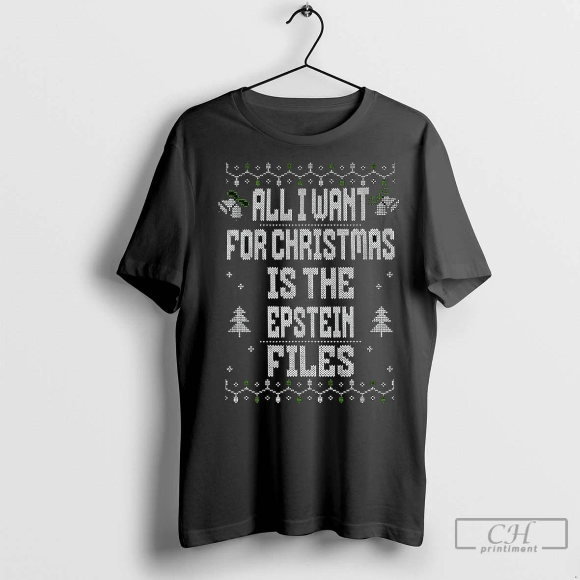 Premium Release The Epstein Files All I Want For Christmas The Epstein Files Merry Christmas T-Shirts, Hoodie, Sweatshirt