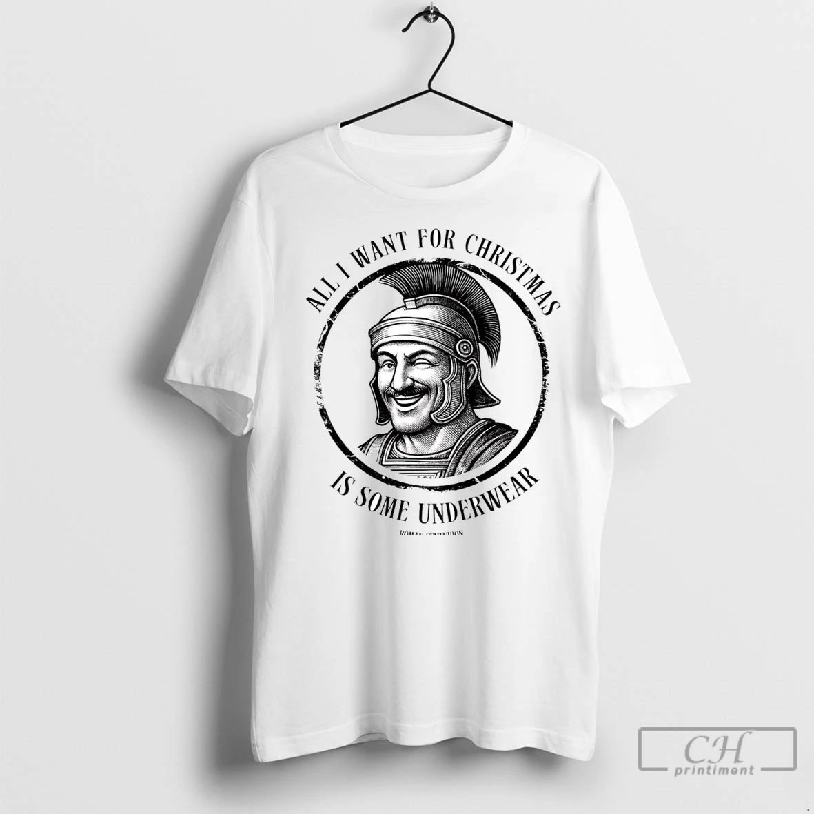 Premium Roman Centurion All I Want For Christmas Is Some Underwear T-Shirts, Hoodie, Sweatshirt | InkNestWear.com