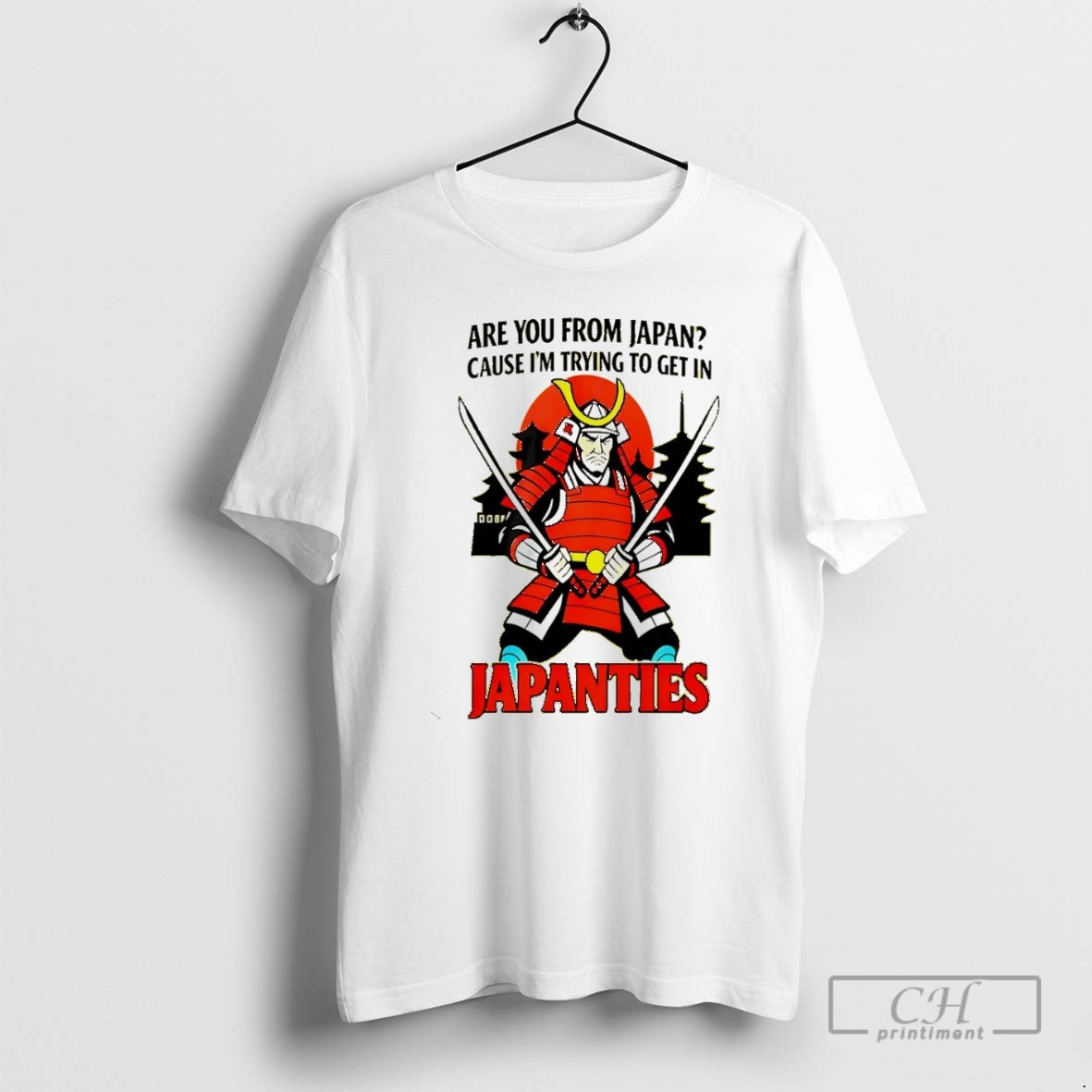 Premium Samurai Are You From Japan Cause Im Trying To Get In Japanties Christmas T-Shirts, Hoodie, Sweatshirt
