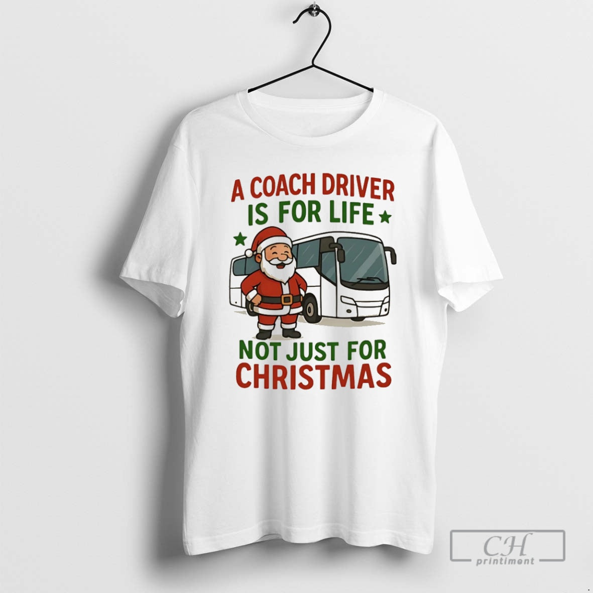 Premium Santa Claus A Coach Driver Is For Life Not Just For Christmas Christmas T-Shirts, Hoodie, Sweatshirt