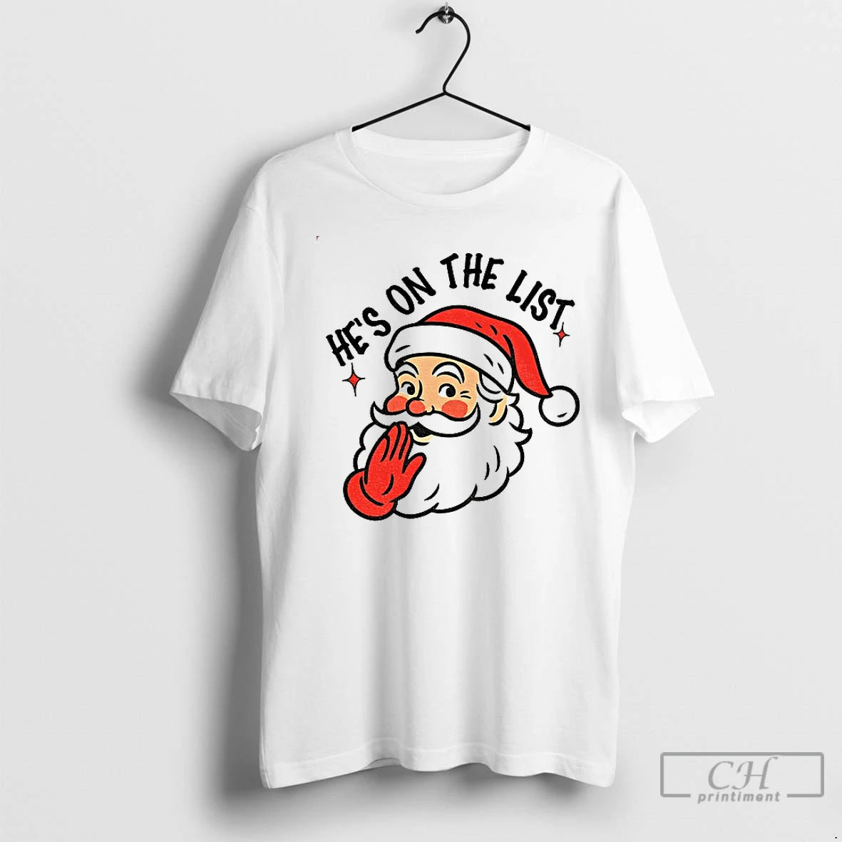 Premium Santa Claus Big Face Hes On The List Christmas T-Shirts, Hoodie, Sweatshirt | InkNestWear.com