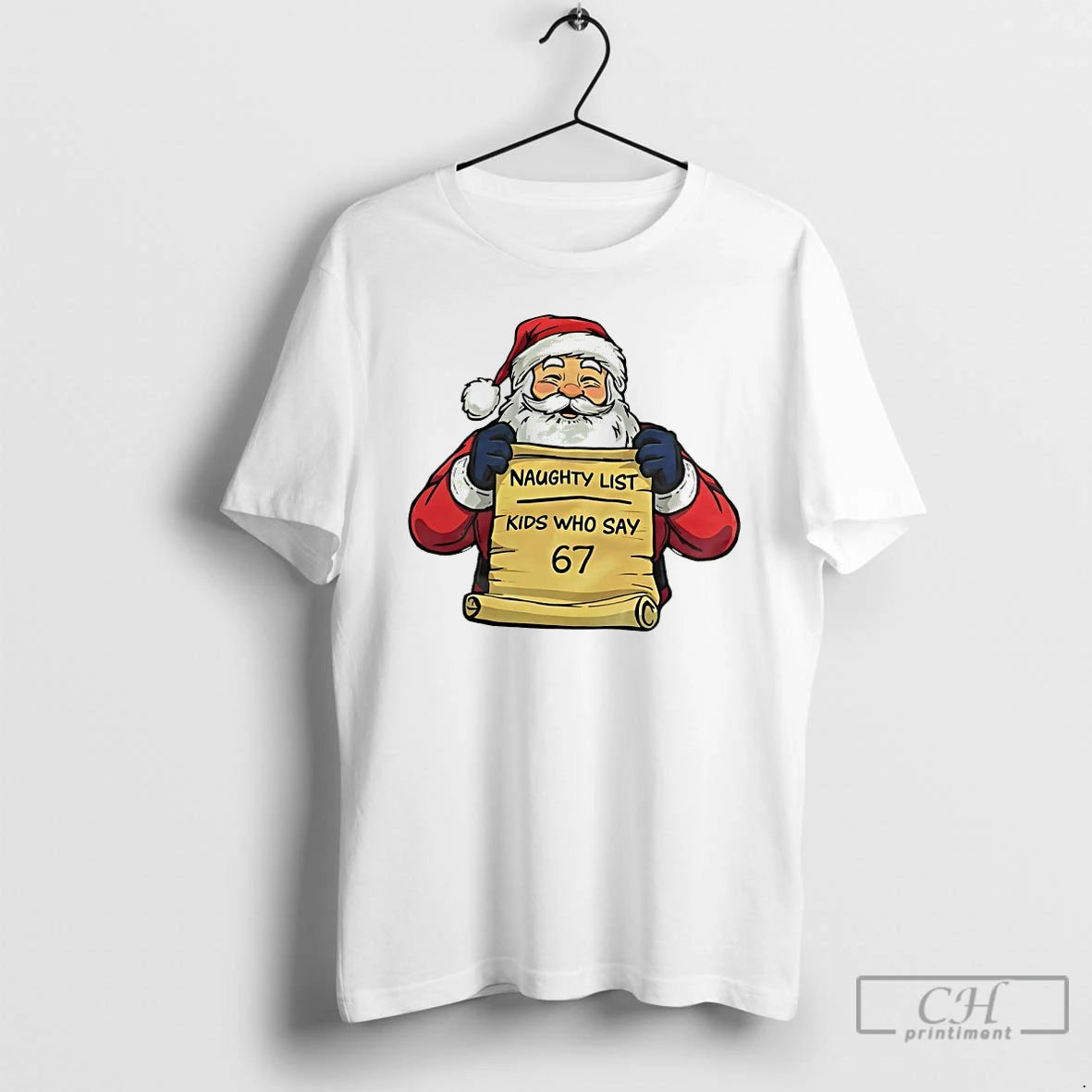 Premium Santa Claus Naughty List Kids Who Say 67 T-Shirts, Hoodie, Sweatshirt | InkNestWear.com