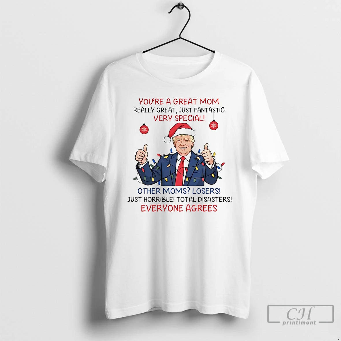 Santa Trump Youre Great Mom Really Great Just Very T-Shirts, Hoodie, Sweatshirt