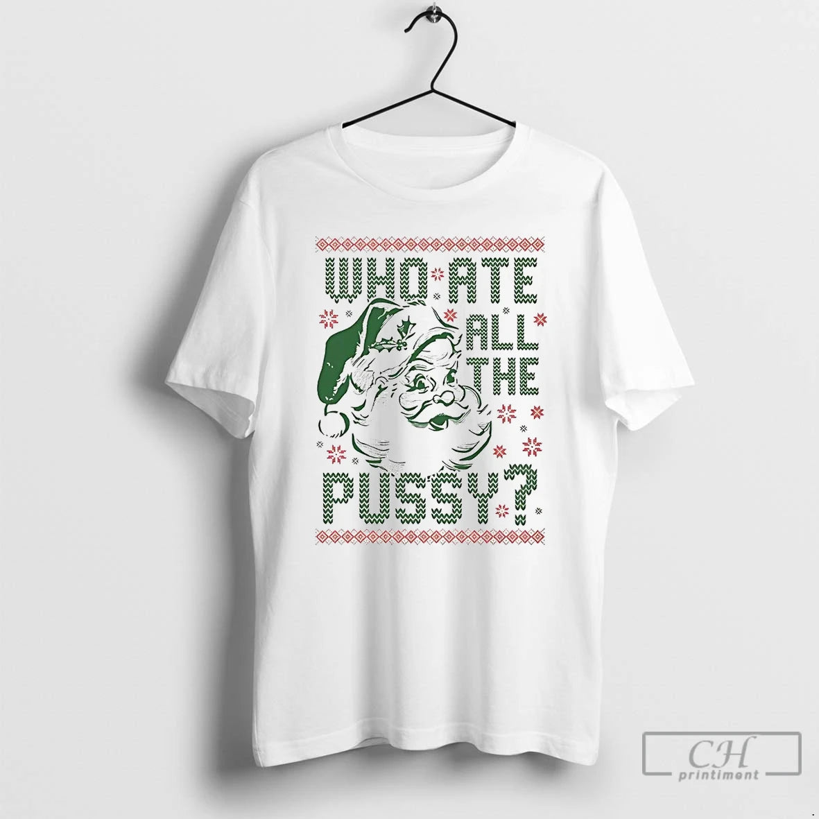 Santa Who Ate All Pussy T-Shirts, Hoodie, Sweatshirt