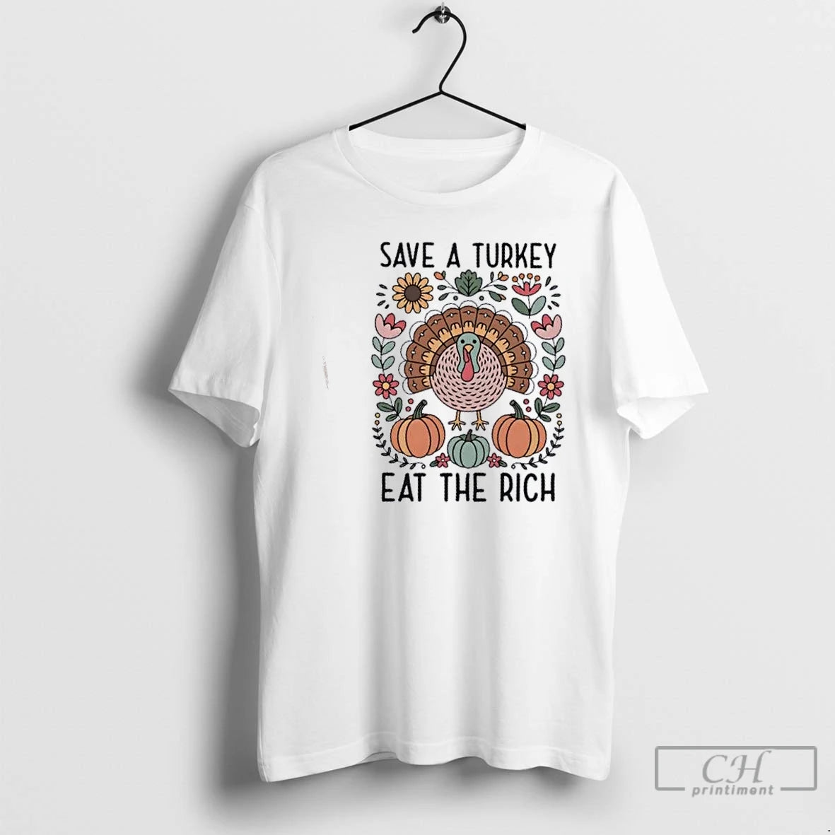 Premium Save A Turkey Eat The Rich Thanksgiving T-Shirts, Hoodie, Sweatshirt | InkNestWear.com
