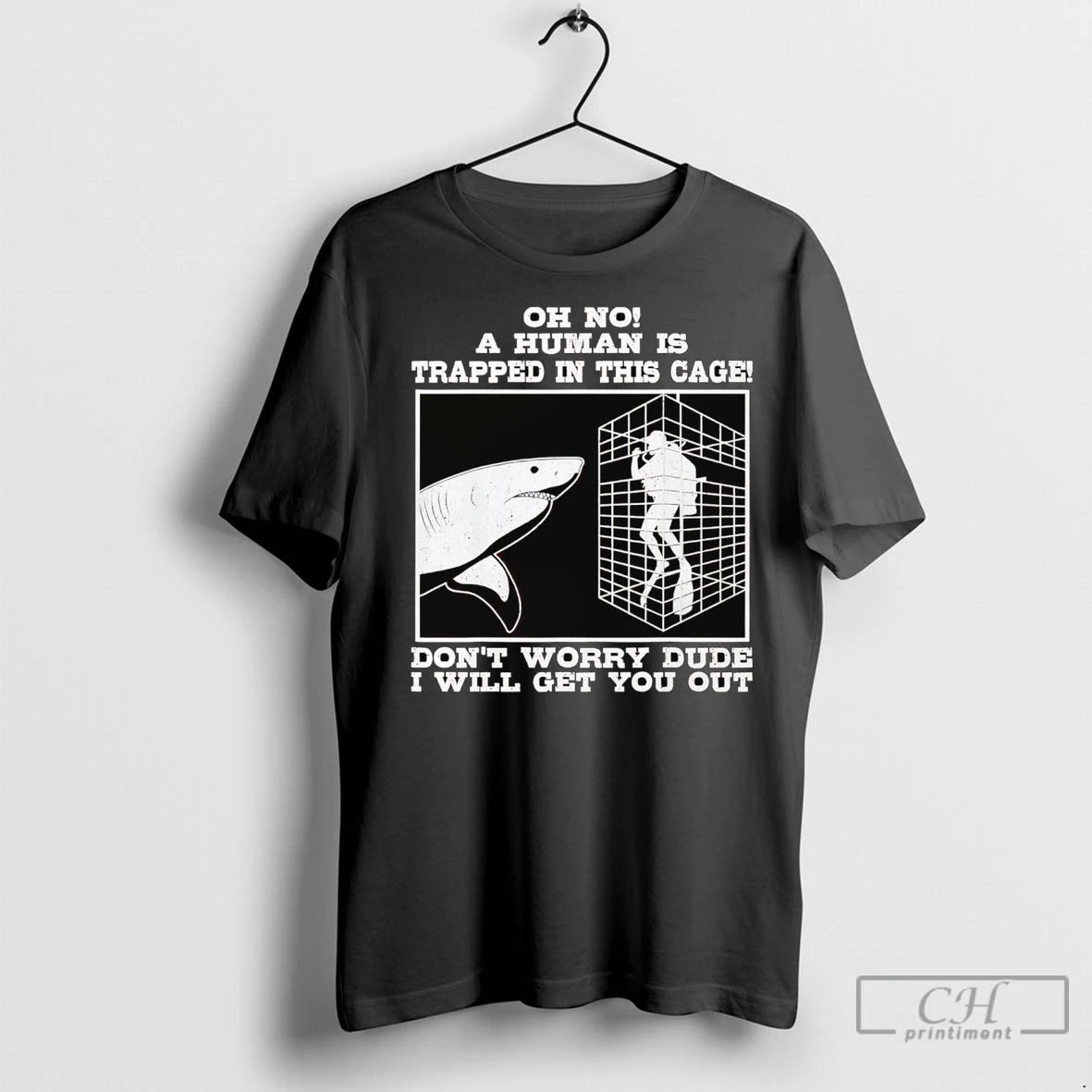 Premium Shark Oh No A Human Is Trapped In This Cage Dont Worry T-Shirts, Hoodie, Sweatshirt | InkNestWear.com
