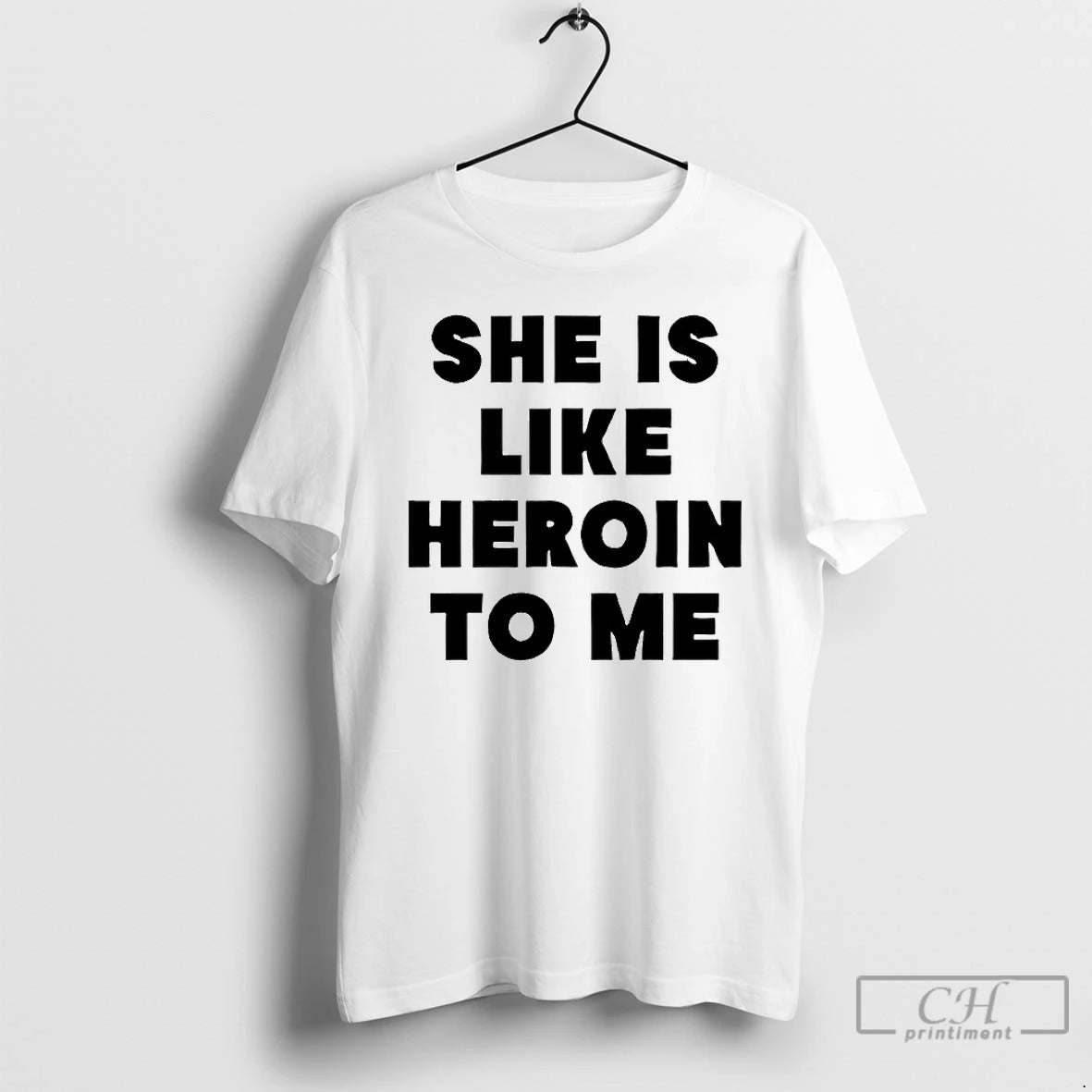 Premium She Is Like Heroin To Me T-Shirts, Hoodie, Sweatshirt | InkNestWear.com