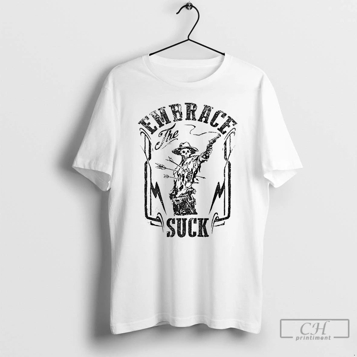 Premium Skeleton Embrace The Suck T Shirts Hoodie, Sweatshirt | InkNestWear.com