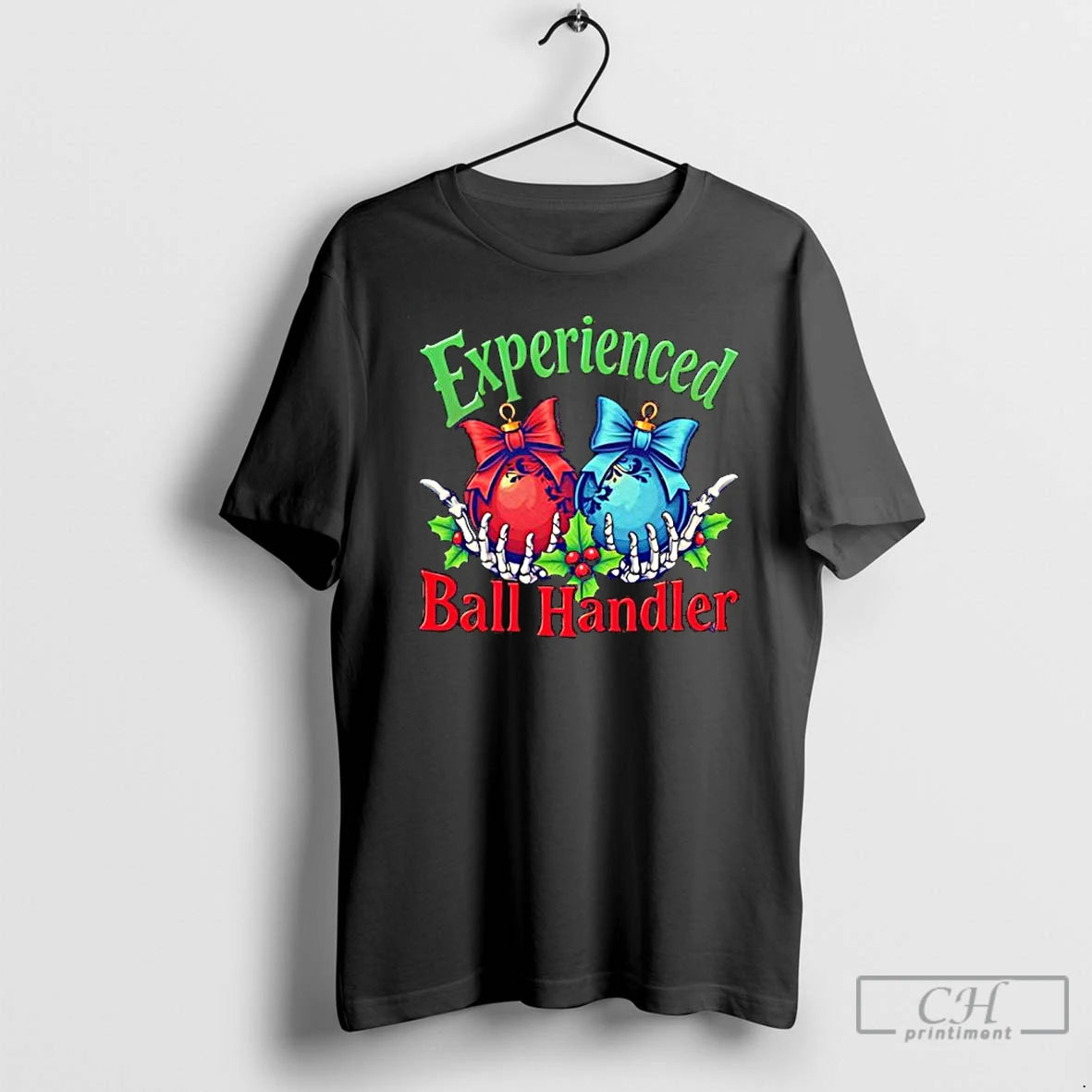Premium Skeleton Hand Experienced Ball Handler Christmas T-Shirts, Hoodie, Sweatshirt | InkNestWear.com
