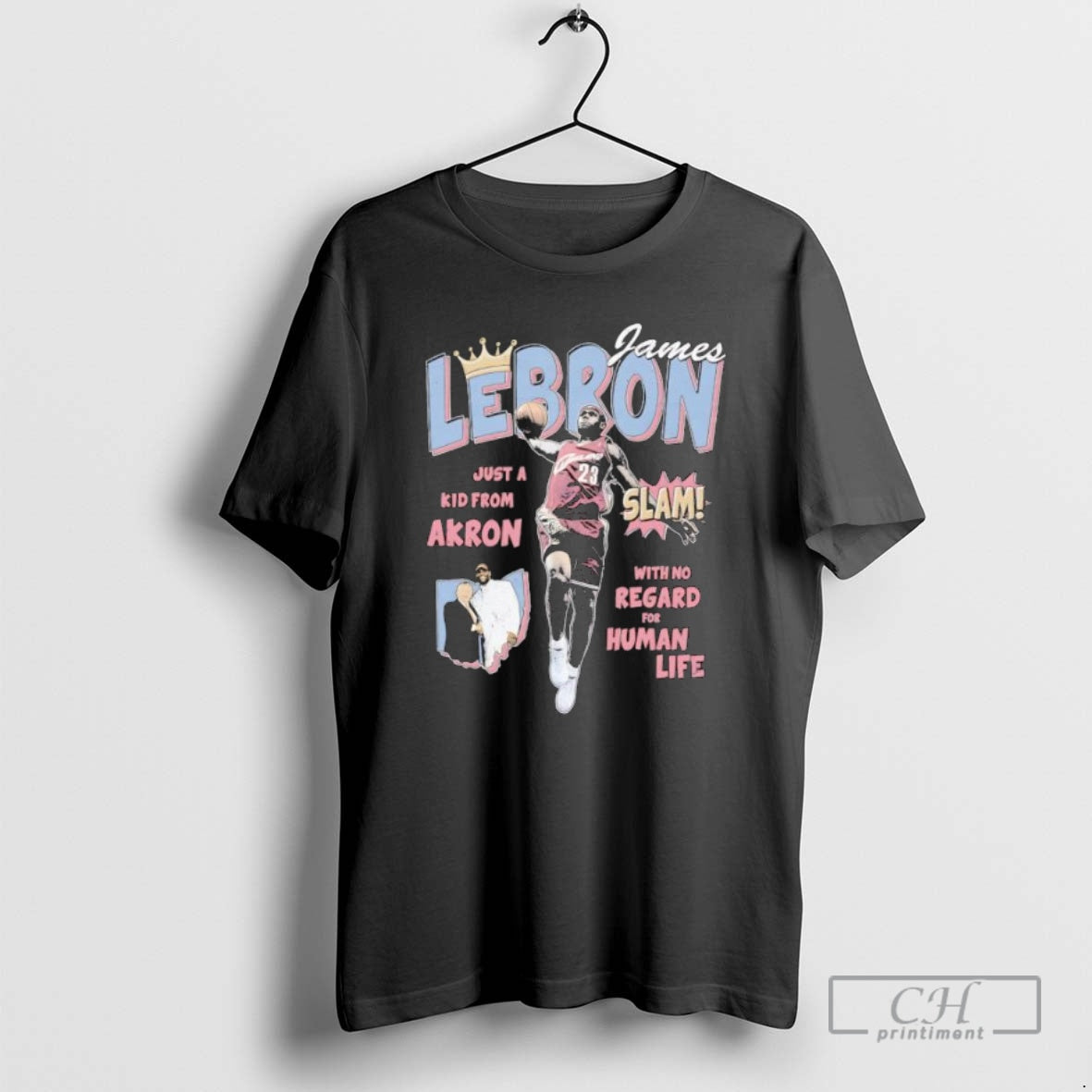 Premium Slam James Lebron Just A Kid From Akron With No Regard For Human Life T-Shirts, Hoodie, Sweatshirt | InkNestWear.com