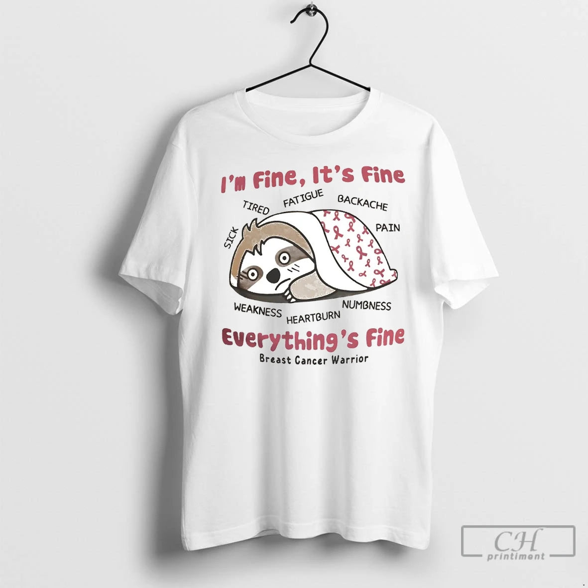 Premium Sloth Breast Cancer Im Fine Its Fine Everythings Fine T-Shirts, Hoodie, Sweatshirt | InkNestWear.com