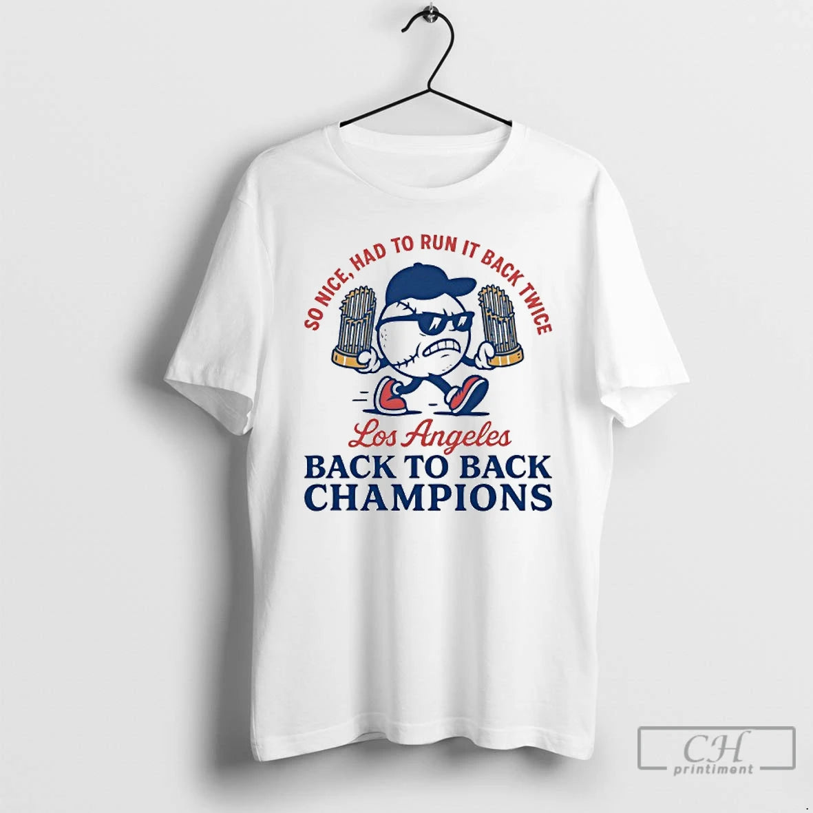 Premium So Nice Had To Run It Back Twice Los Angeles Dodgers World Series Champions T-Shirts, Hoodie, Sweatshirt