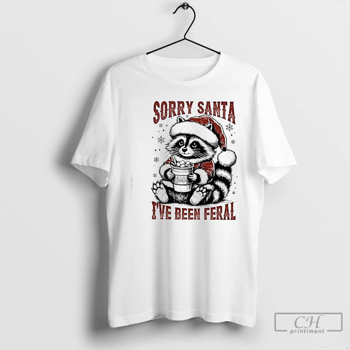 Premium Sorry Santa I Have Been Feral Raccoon Christmas T Shirts Hoodie, Sweatshirt | InkNestWear.com
