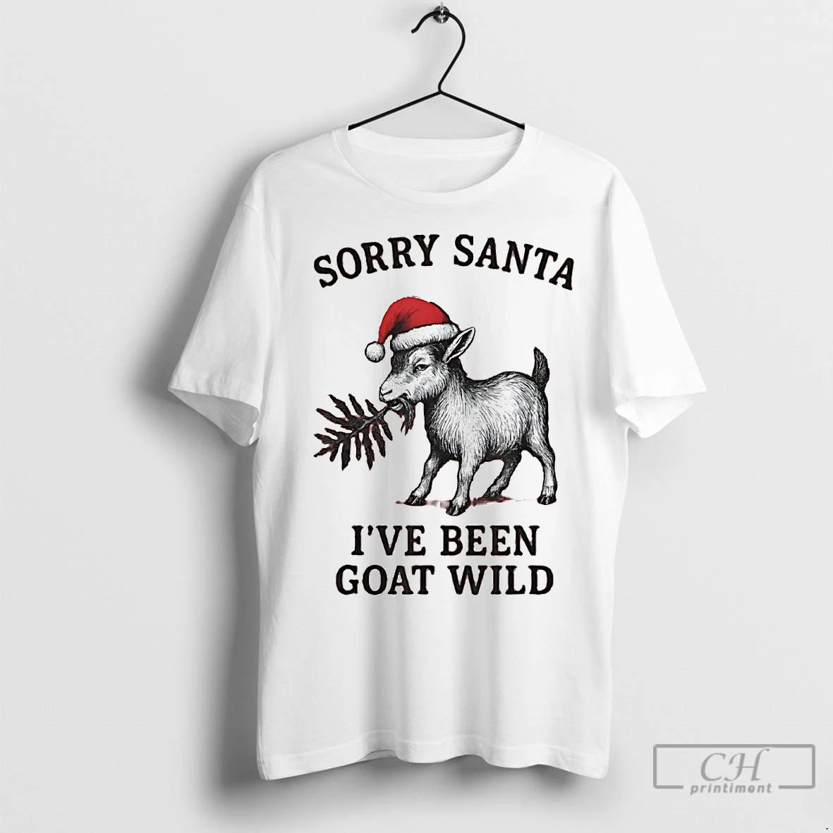Premium Sorry Santa Ive Been Goat Wild Christmas T-Shirts, Hoodie, Sweatshirt | InkNestWear.com