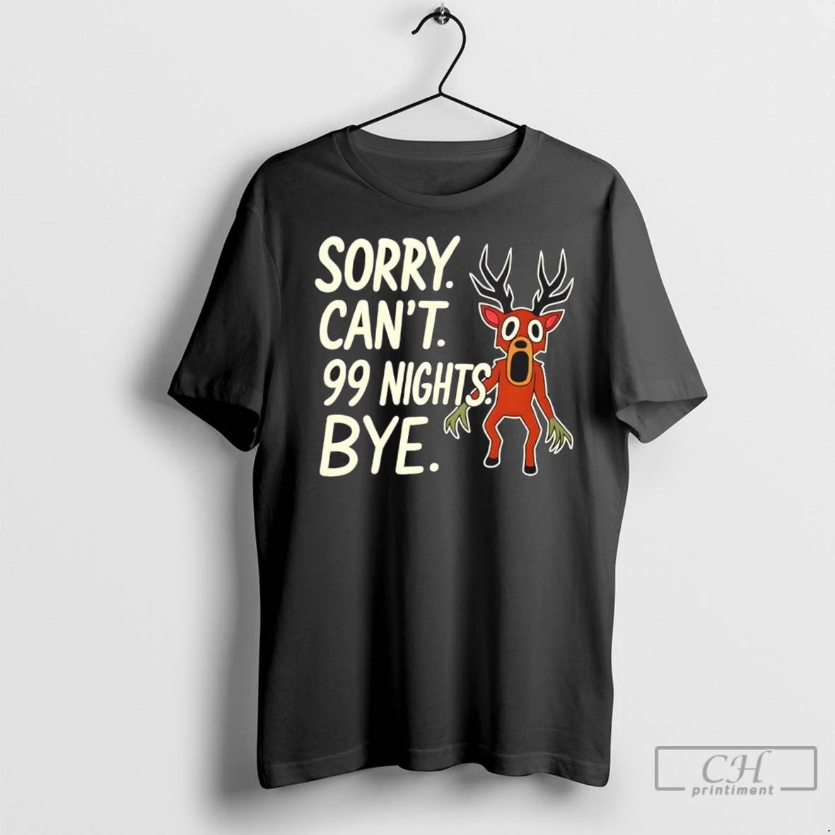 Premium Sorry Cant 99 Nights Bye T-Shirts, Hoodie, Sweatshirt | InkNestWear.com