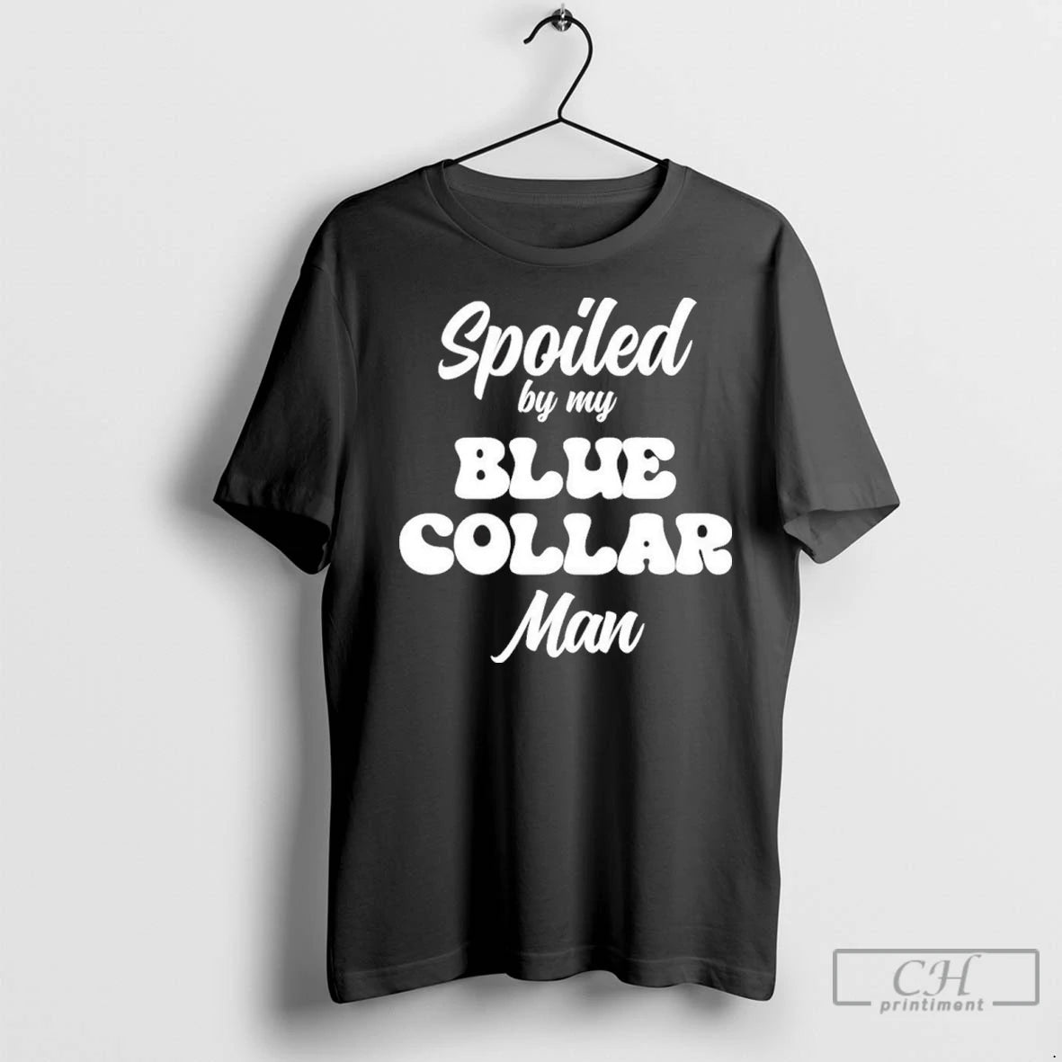Premium Spoiled By My Blue Collar Man T-Shirts, Hoodie, Sweatshirt | InkNestWear.com