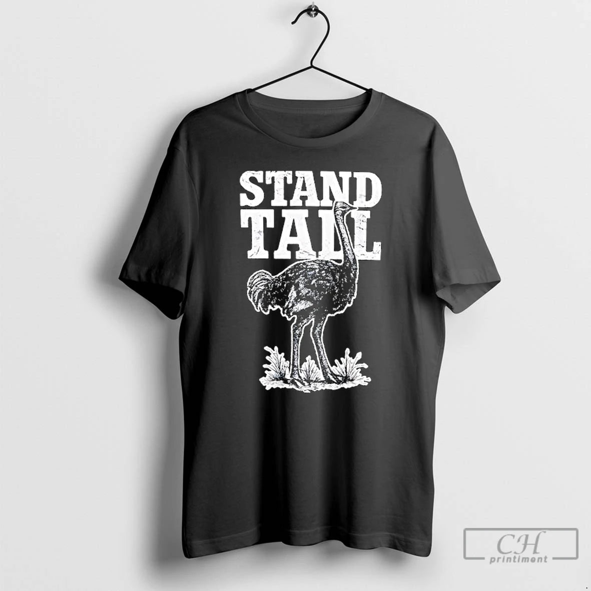Premium Stand Tall Ostrich Graphic T Shirts Hoodie, Sweatshirt | InkNestWear.com