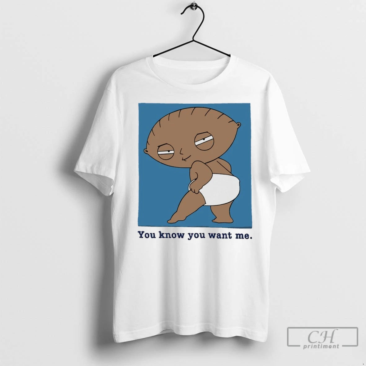 Premium Stewie Griffin You Know You Want Me T-Shirts, Hoodie, Sweatshirt | InkNestWear.com