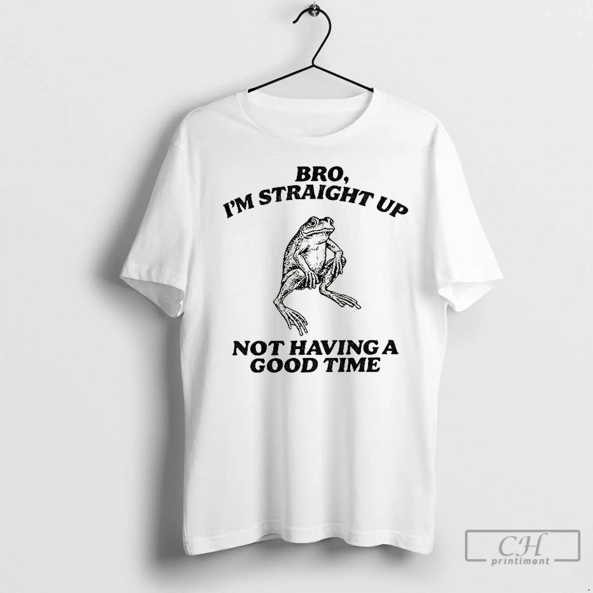 Premium Straightforward Frog Bro Im Straight Up Not Having A Good Time T-Shirts, Hoodie, Sweatshirt | InkNestWear.com