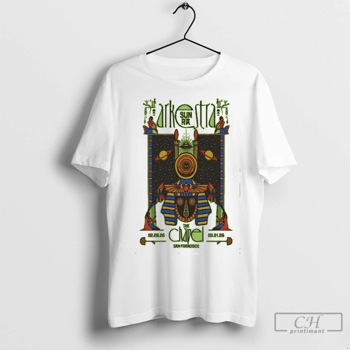 Premium Sun Ra Arkestra The Chapel In San Francisco Ca Feb 28 Mar 1 2026 T-Shirts, Hoodie, Sweatshirt | InkNestWear.com