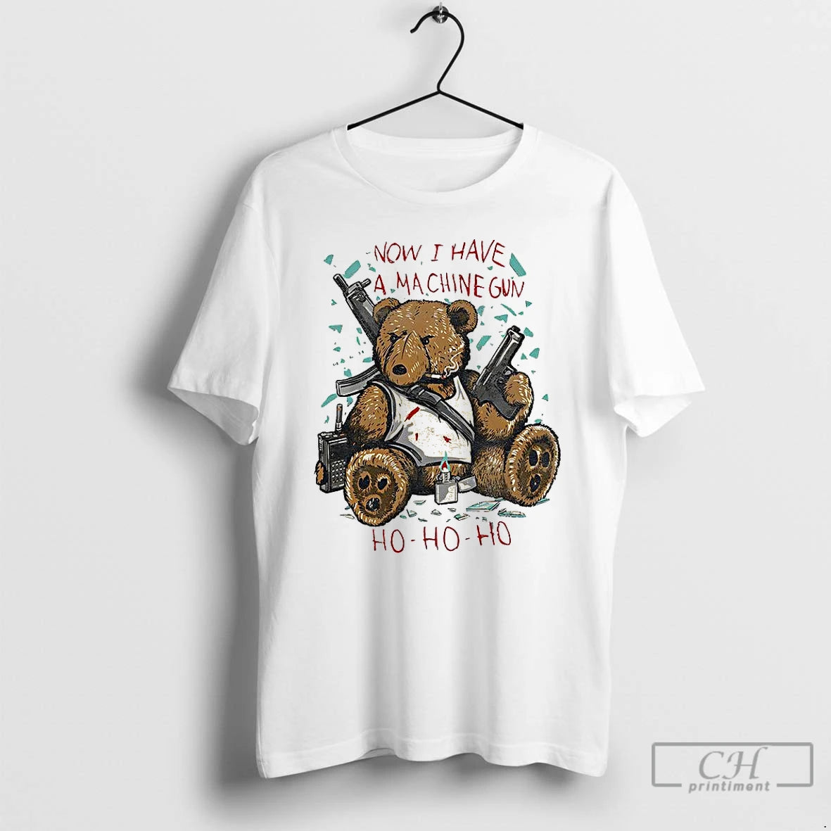 Premium Teddy Bear Now I Have A Machine Gun Ho Ho Ho Christmas T Shirts Hoodie, Sweatshirt | InkNestWear.com