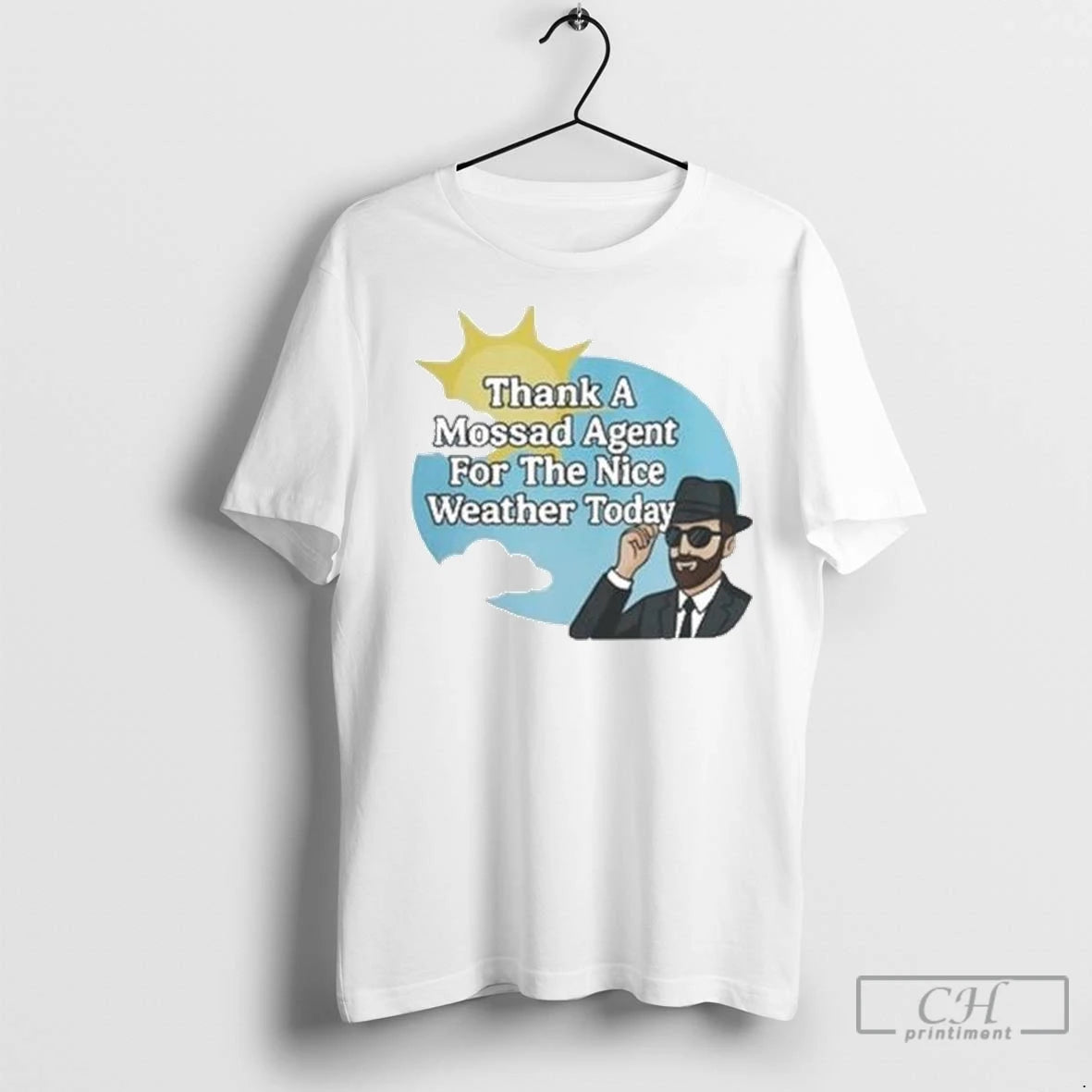 Premium Thank A Mossad Agent For The Nice Weather Today Circle White T-Shirts, Hoodie, Sweatshirt | InkNestWear.com