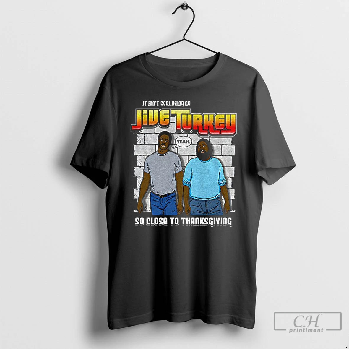 Premium Thanksgiving It Aint Cool Being No Jive Turkey T Shirts Hoodie, Sweatshirt | InkNestWear.com