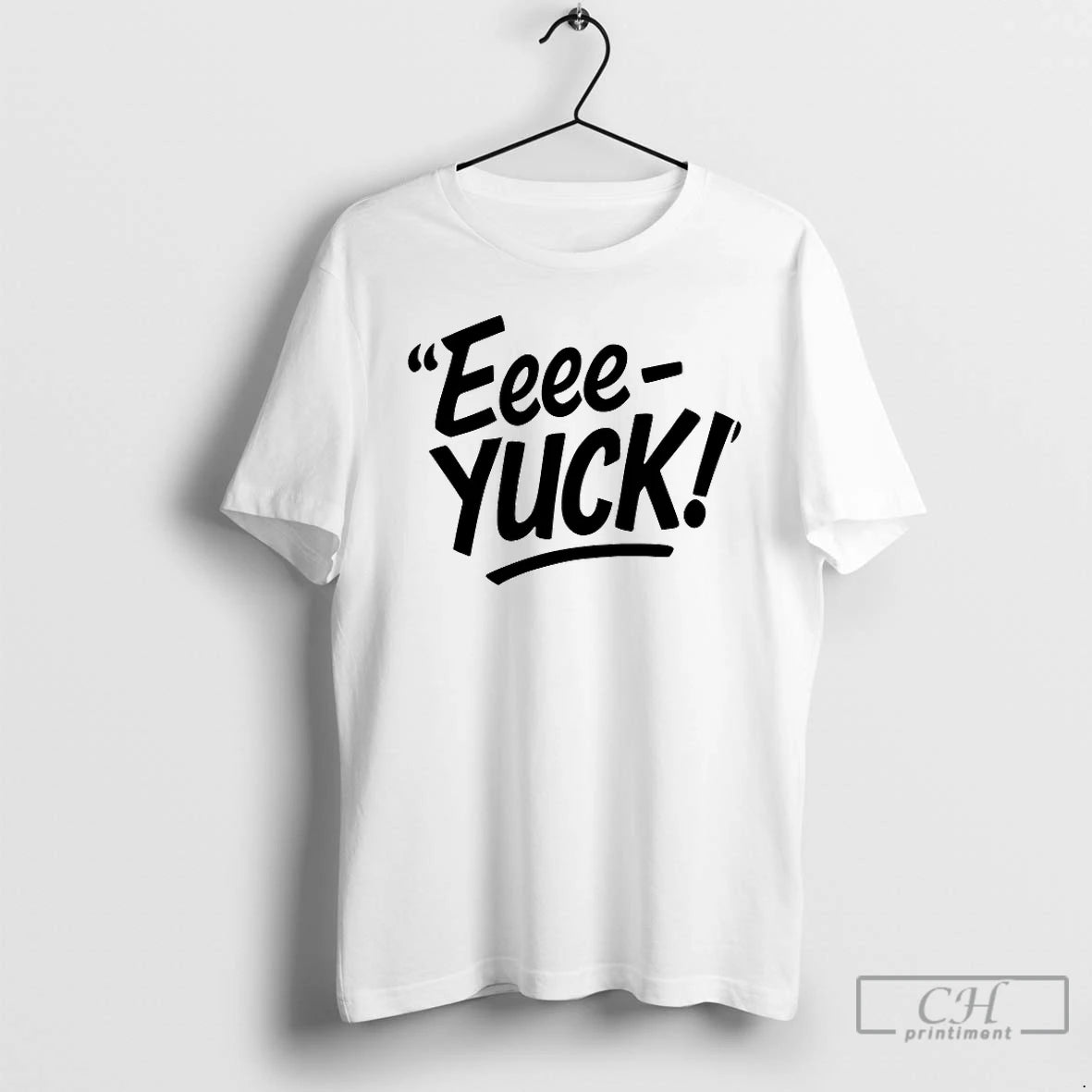 Premium The Eeee Yuck T Shirts Hoodie, Sweatshirt | InkNestWear.com