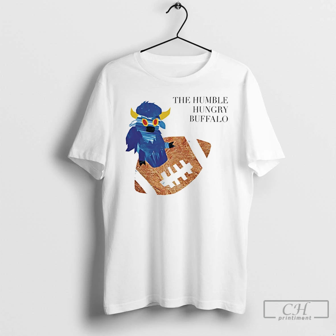 Premium The Humble Hungry Buffalo T Shirts Hoodie, Sweatshirt | InkNestWear.com