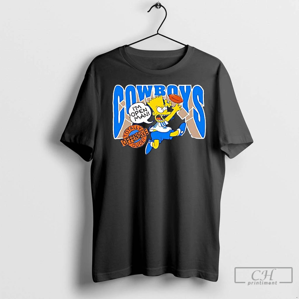 Premium The Simpsons Bart I Am Open Man Cowboys Totally Dude Offensive Graphic T-Shirts, Hoodie, Sweatshirt | InkNestWear.com