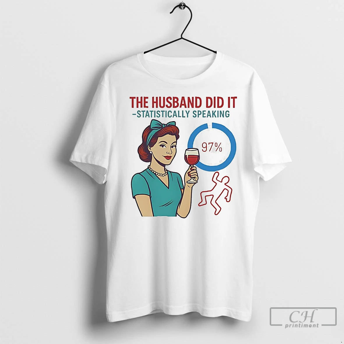 Premium The Husband Did It Statistically Speaking T-Shirts, Hoodie, Sweatshirt | InkNestWear.com