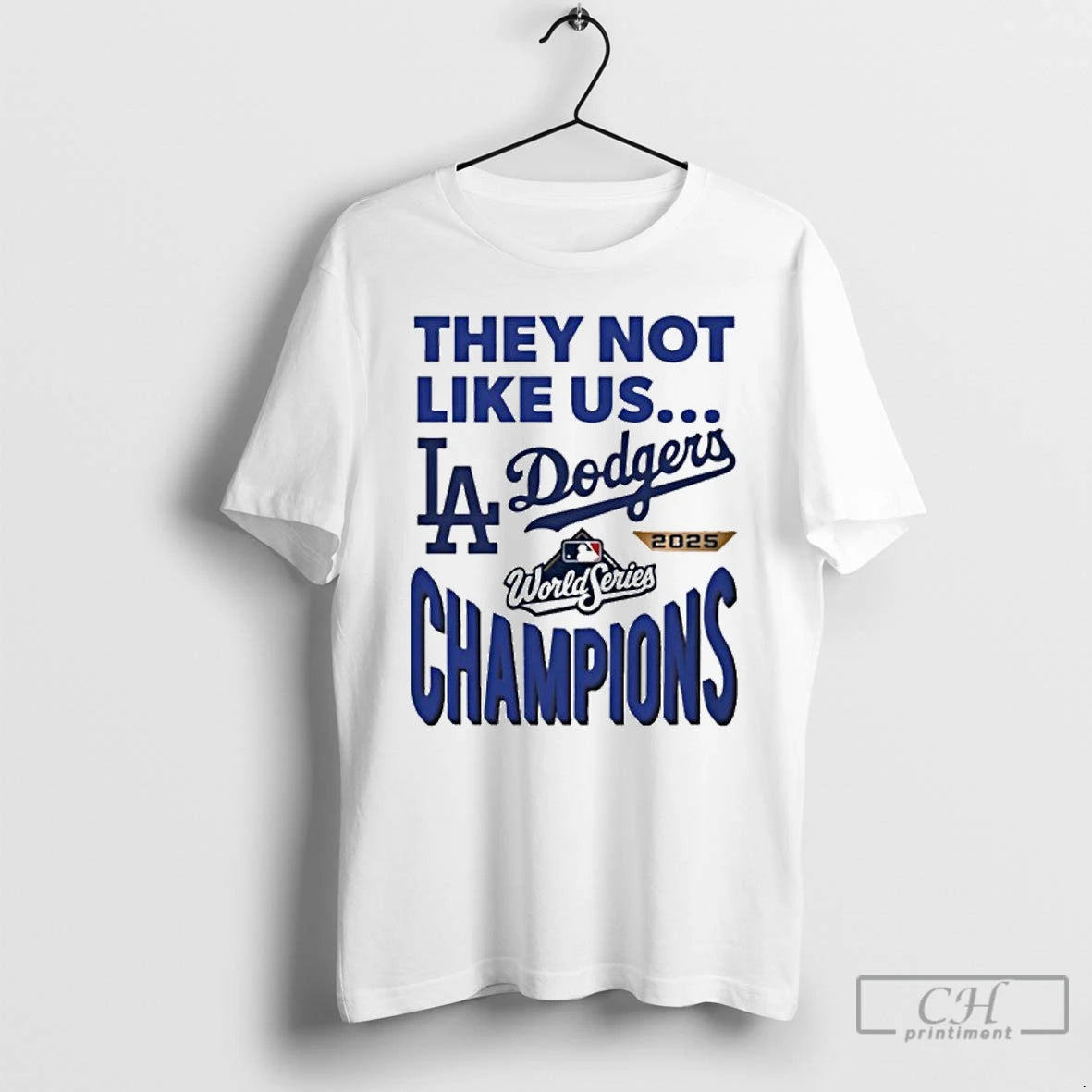 Premium They Not Like Us La Dodgers 2025 Champions T Shirts Hoodie, Sweatshirt | InkNestWear.com