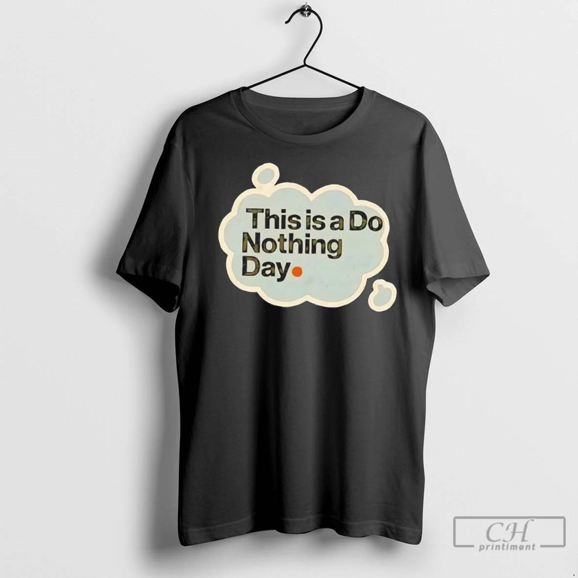 Premium This Is A Do Nothing Day T-Shirts, Hoodie, Sweatshirt | InkNestWear.com