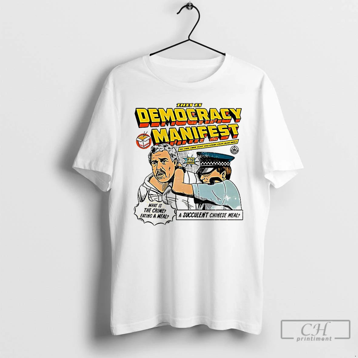 Premium This Is Democracy Manifest What Is The Crime Eating A Meal Caricature T Shirts Hoodie, Sweatshirt | InkNestWear.com