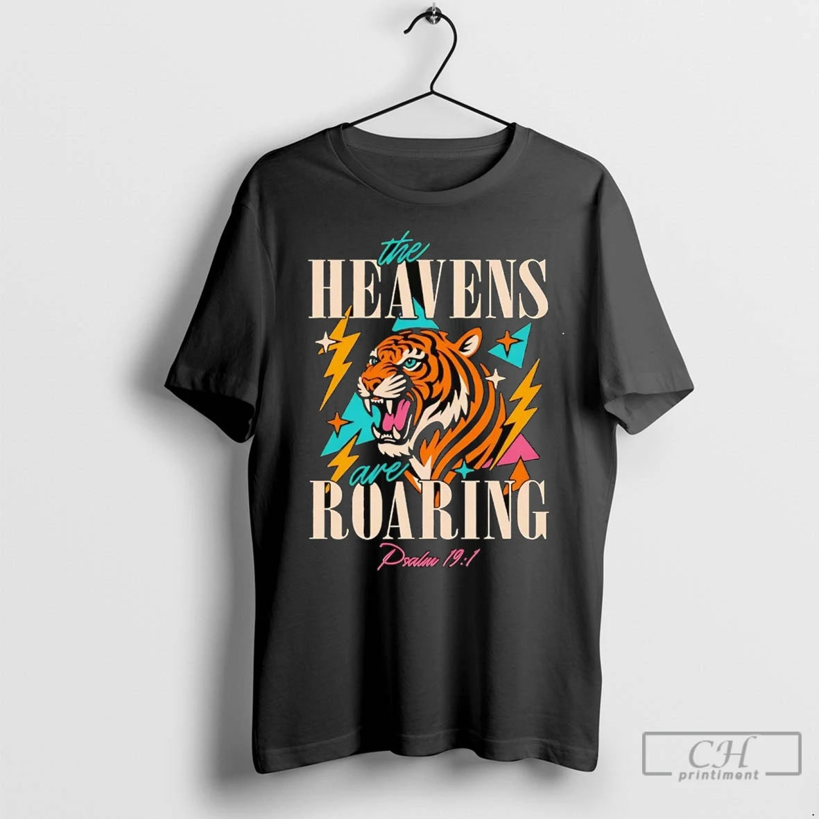 Premium Tiger The Heavens Are Roaring Psalm 19 1 T-Shirts, Hoodie, Sweatshirt | InkNestWear.com