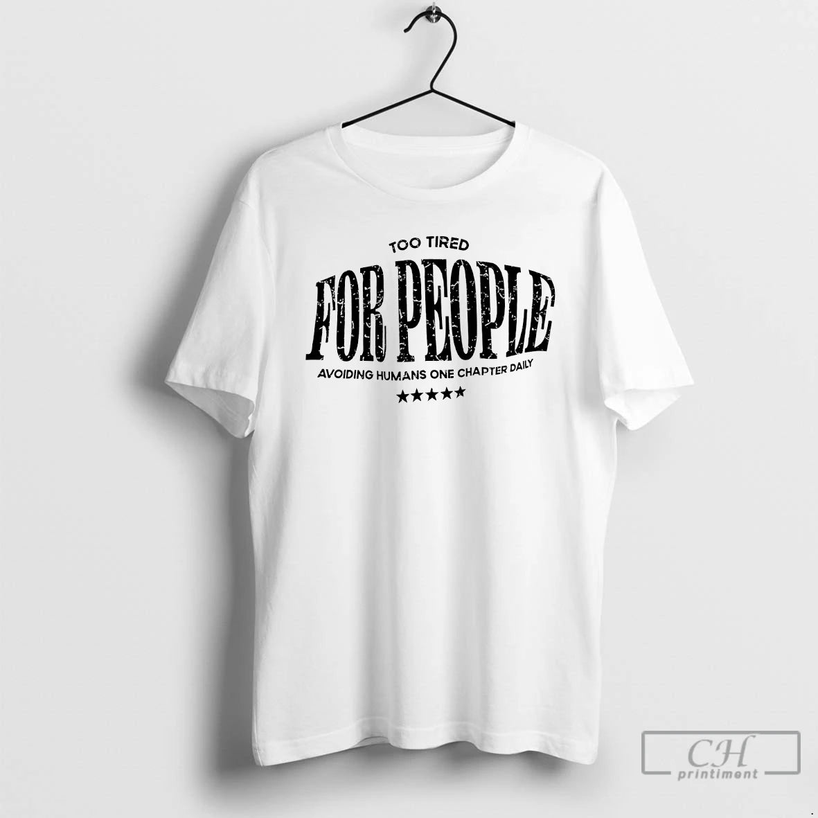 Premium Too Tired For People Avoiding Humans One Chaper Daily T Shirts Hoodie, Sweatshirt | InkNestWear.com