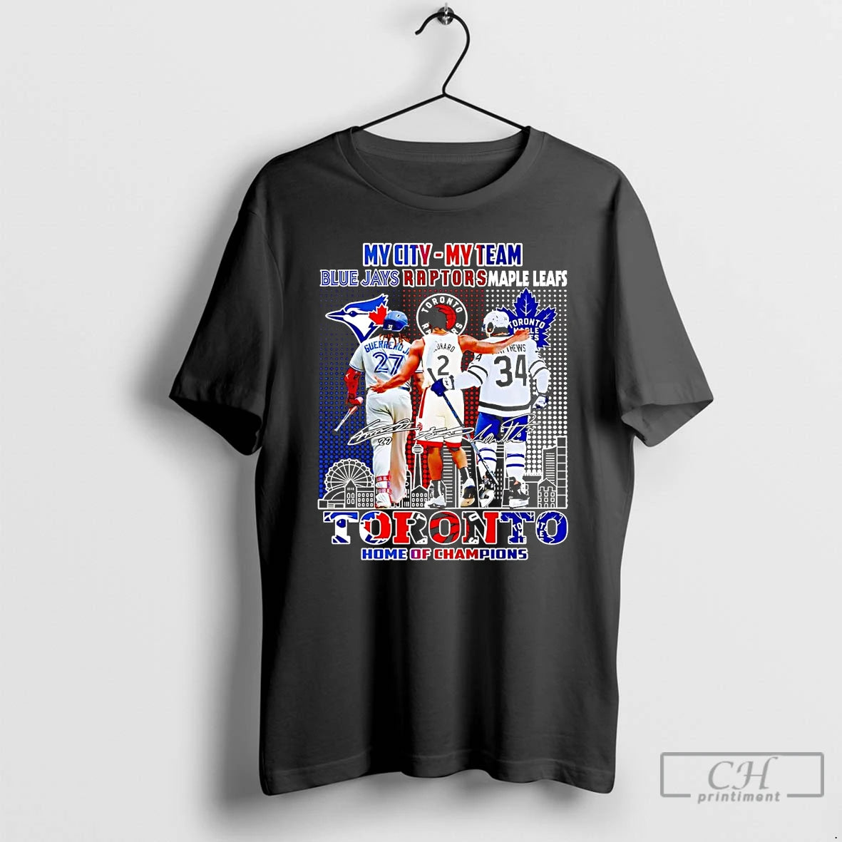 Premium Toronto Sports Teams My City My Team Home Of Champions T Shirts Hoodie, Sweatshirt | InkNestWear.com
