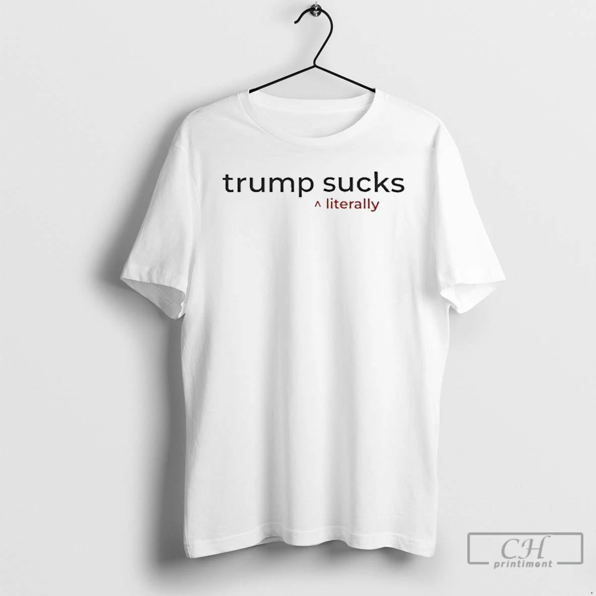 Premium Trump Suck Literally T-Shirts, Hoodie, Sweatshirt | InkNestWear.com