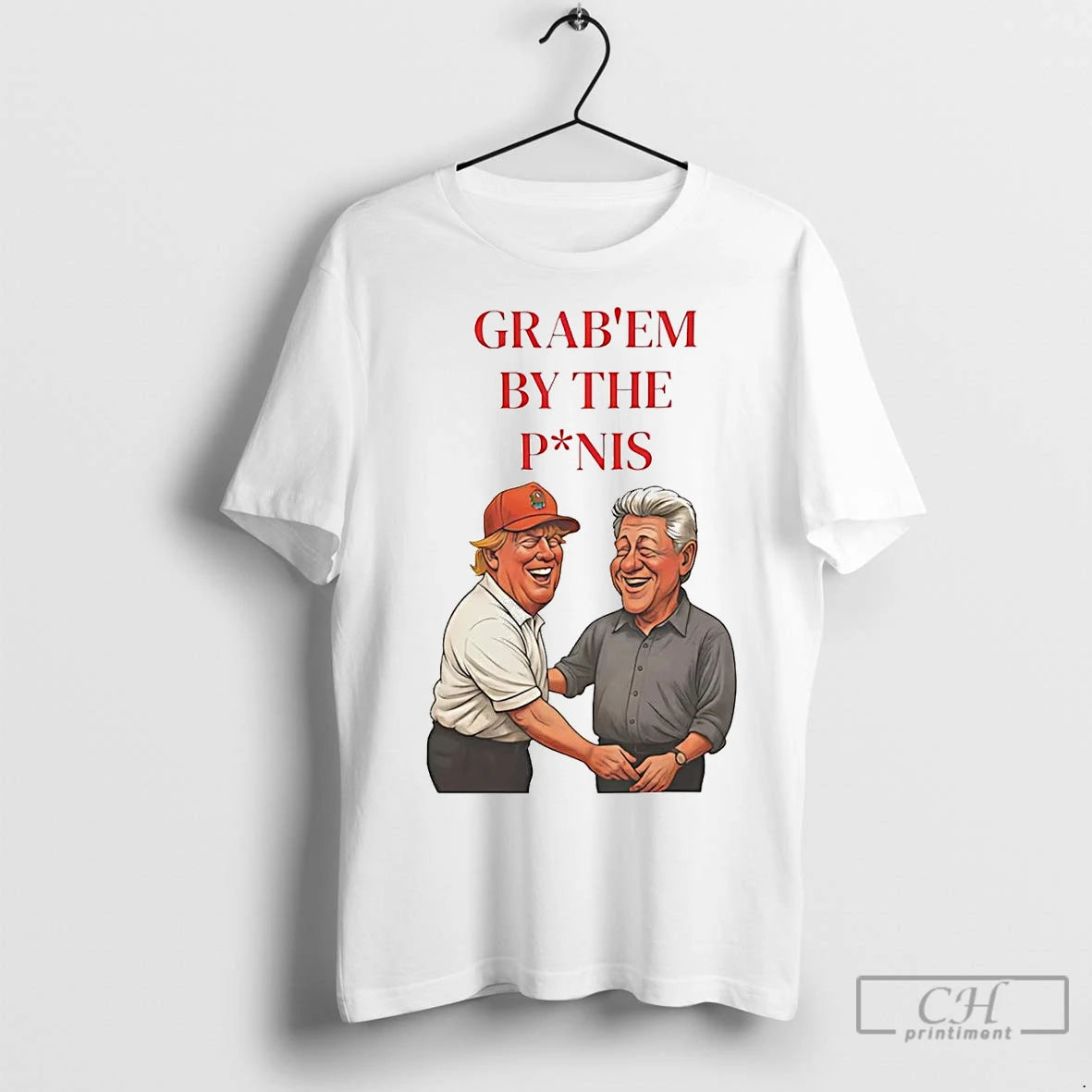 Premium Trump And Bill Clinton Grab Em By The Penis T-Shirts, Hoodie, Sweatshirt | InkNestWear.com