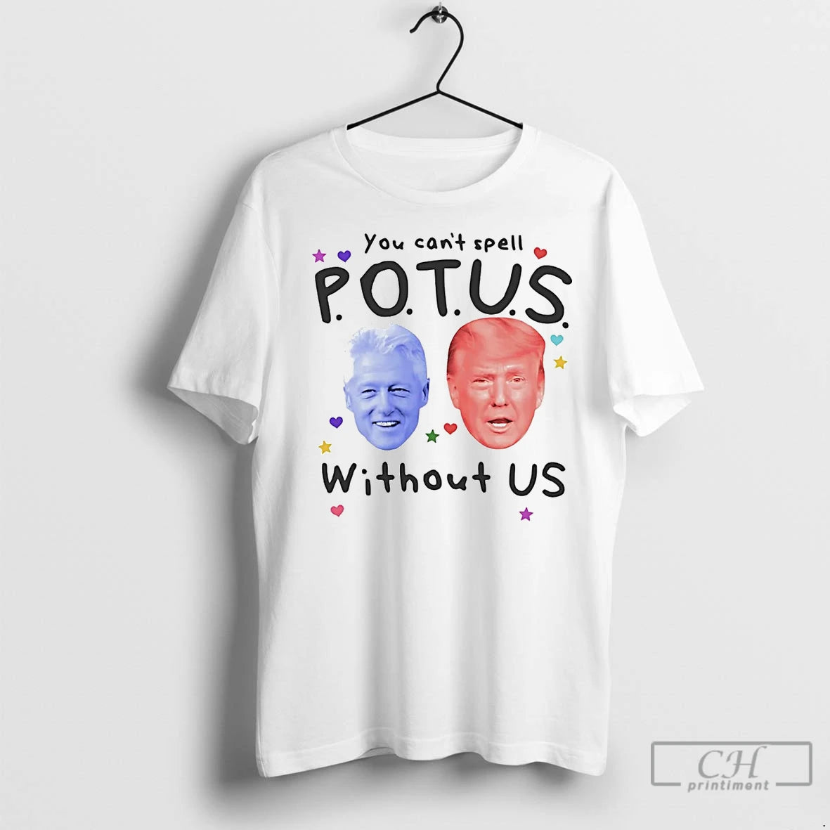 Premium Trump And Bill Clinton You Cant Spell Potus Without Us T-Shirts, Hoodie, Sweatshirt | InkNestWear.com