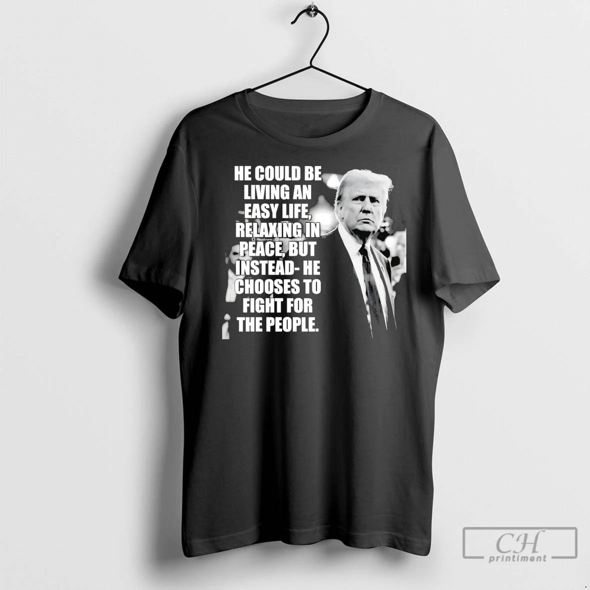 Premium Trump He Could Be Living An Easy Life T-Shirts, Hoodie, Sweatshirt | InkNestWear.com