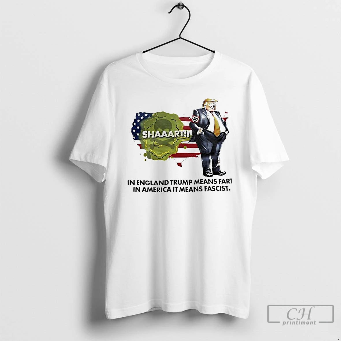 Premium Trump In England Trump Means Fart In American It Means Fascist T Shirts Hoodie, Sweatshirt | InkNestWear.com